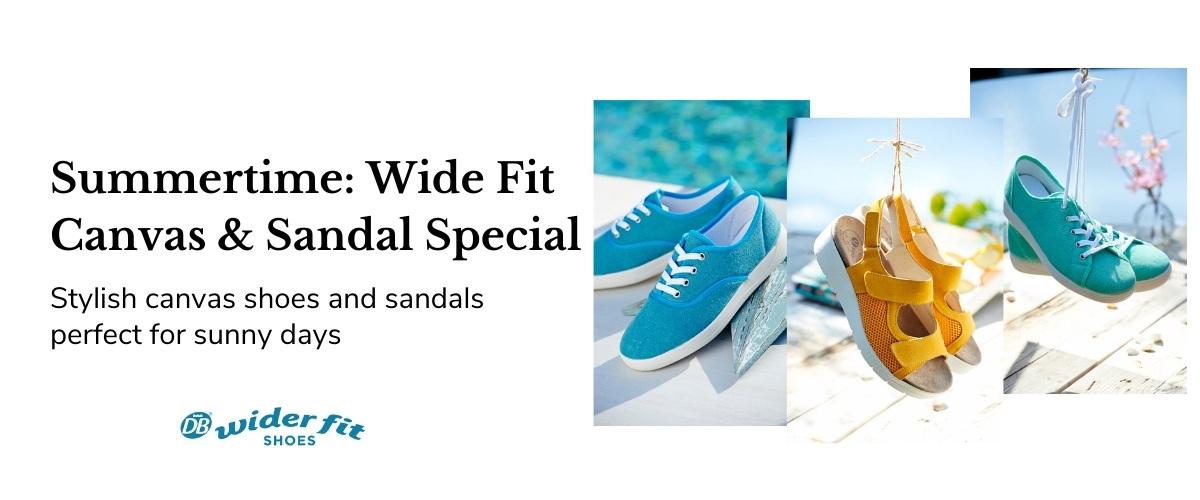 Summertime: Wide Fit Canvas & Sandal Special