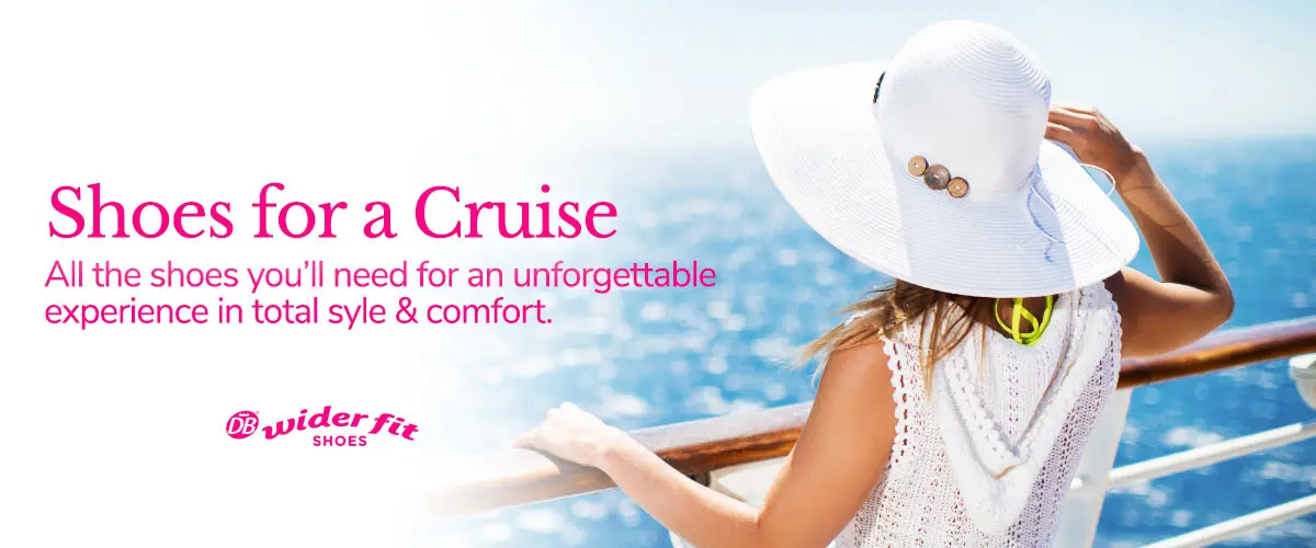 Wide Fitting Shoes For A Cruise